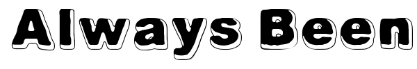 Always Been Right font preview